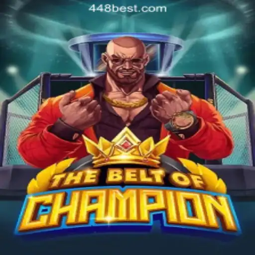 TheBeltOfChampion: The Ultimate Gaming Experience with 448bet.com Oficial Slots Brasil #1